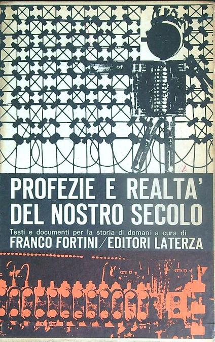 Profezie e realtà del nostro secolo - Franco Fortini - copertina