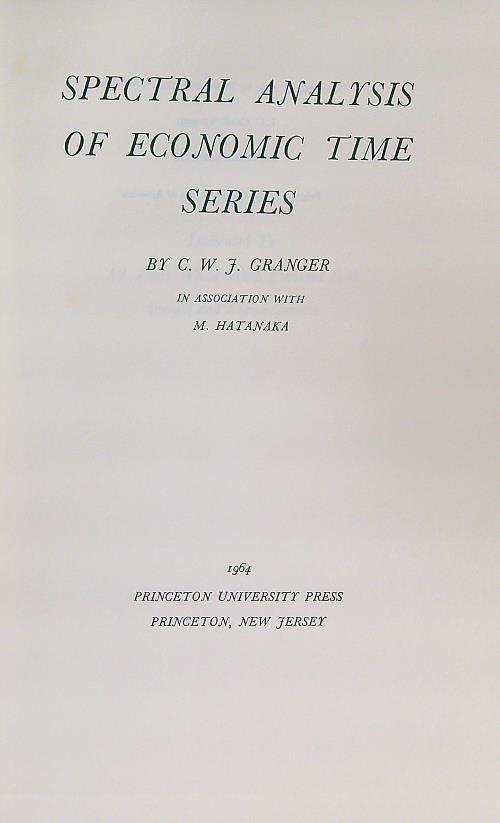 Spectral Analysis of Economic Time Series - C.W.J. Granger - copertina