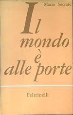 Il mondo è alle porte