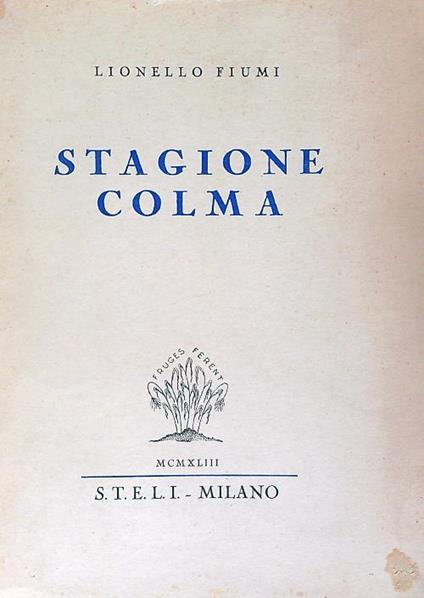 Stagione colma - Lionello Fiumi - copertina