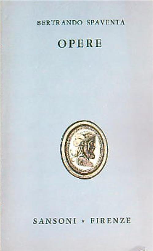 Opere. Vol 2 - Bertrando Spaventa - copertina