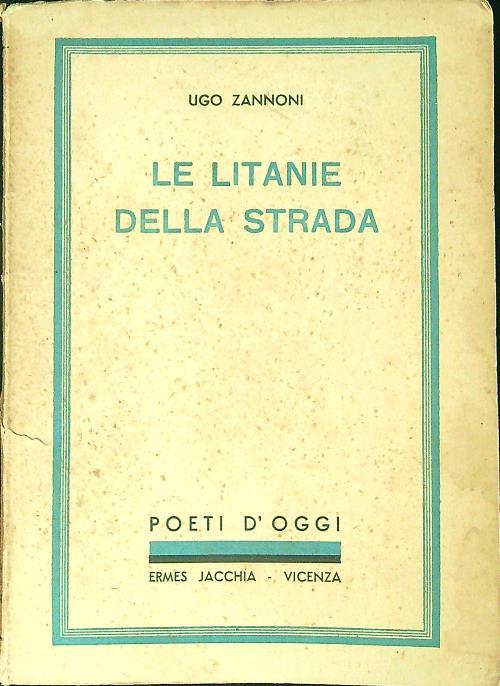 Le litanie della strada - Ugo Zannoni - copertina