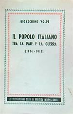 Il popolo italiano tra la pace e la guerra 1914-1915