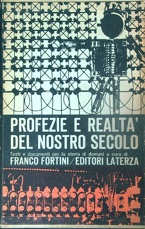 Profezie e realtà del nostro secolo