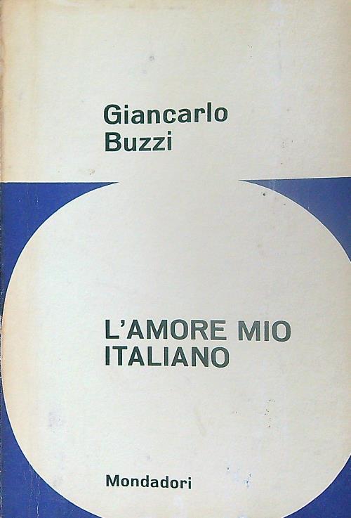 L' amore mio italiano - Giancarlo Buzzi - copertina