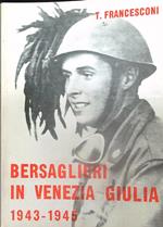 Bersaglieri in venezia Giulia 1943-1945