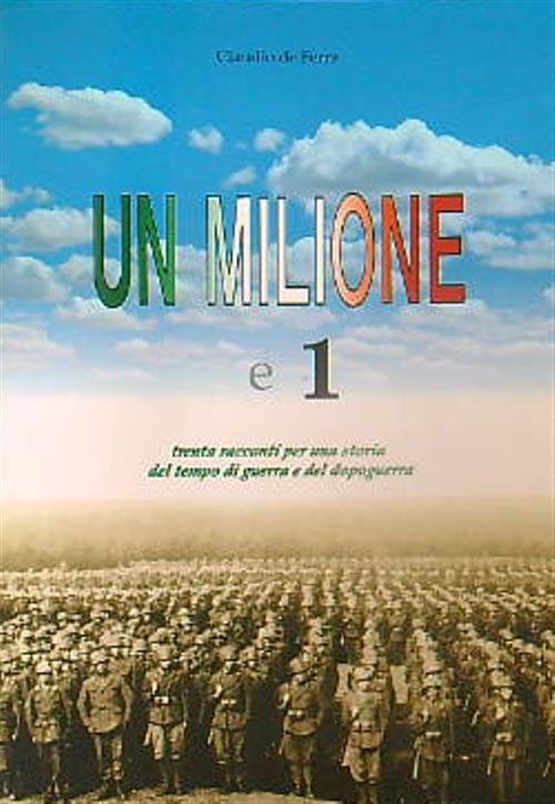 Un milione e 1 - Claudio De Ferra - copertina