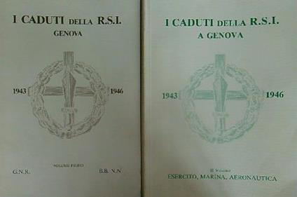 I caduti della R.S.I. Genova. 2vv - copertina