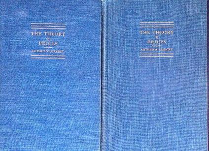 The theory of Prices. Vol I-II - Arthur Marget - copertina