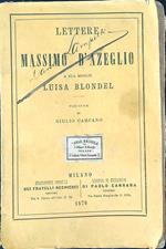 Lettere Massimo D'Azeglio a sua moglie Luisa Blondel