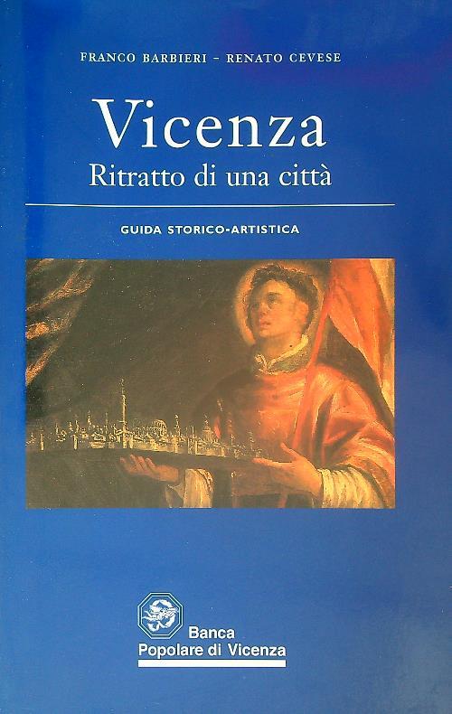 Vicenza. Ritratto di una città