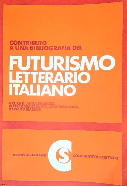 Contributo a una bibliografia del futurismo letterario italiano - copertina