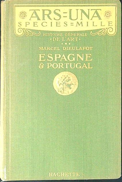 Espagne et Portugal - Marcel Dieulafoy - copertina