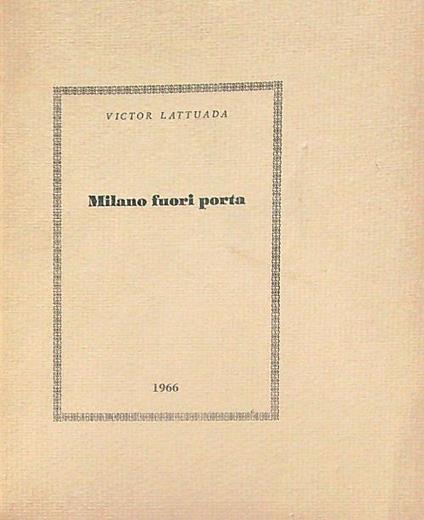 Milano fuori porta - Victor Lattuada - copertina