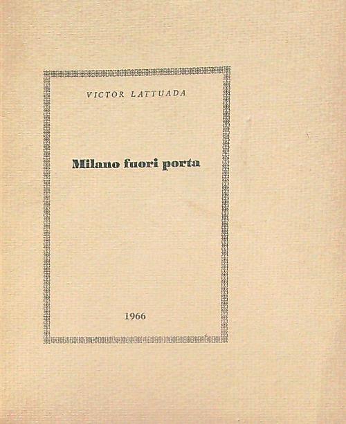 Milano fuori porta - Victor Lattuada - copertina