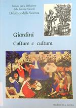 Giardini Colture e Cultura