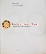 Lavorare creare donare