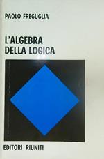 L' algebra della logica
