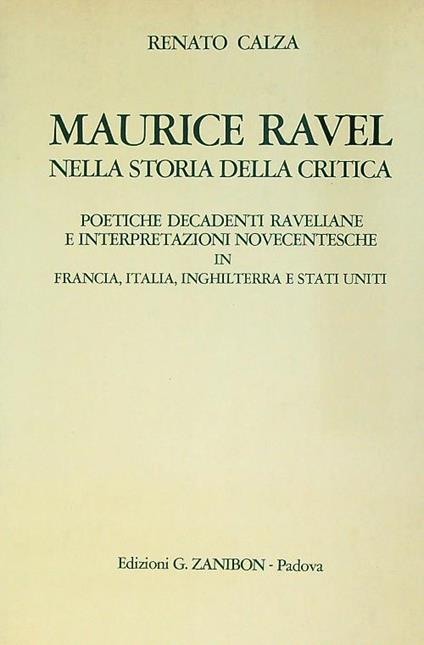 Maurice Ravel nella storia della critica - Renato Calza - copertina