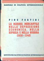 La marina mercantile nella depressione economica, nella ripresa e nella guerra 1930 - 1940