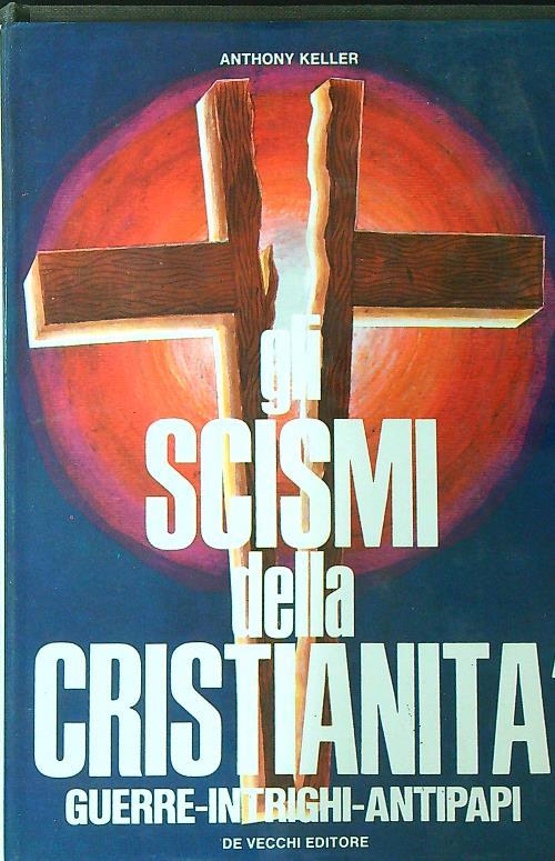 Gli scismi della Cristianità