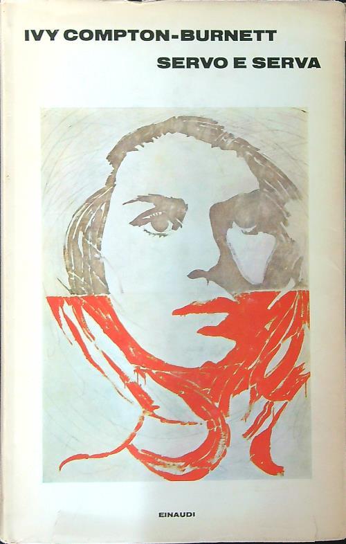 Servo e serva - Ivy Compton Burnett - copertina