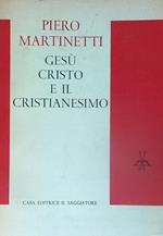 Gesù Cristo e il Cristianesimo