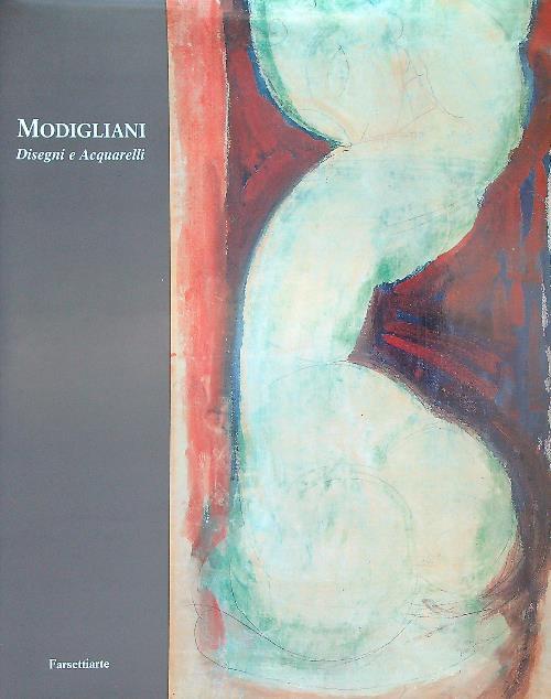 Modigliani Disegni e Acquarelli - Osvaldo Patani - copertina
