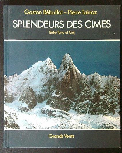 Splendeurs des cimes - Gaston Rebuffat - copertina