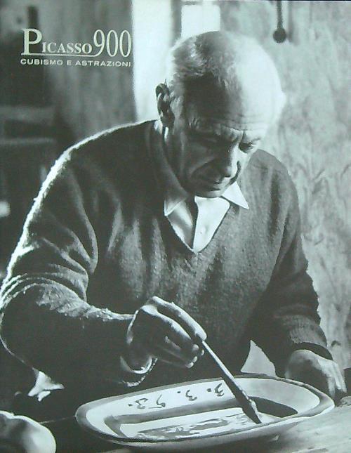 Picasso '900. Cubismo e astrazioni