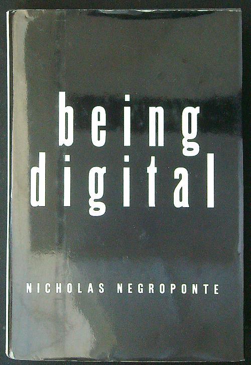 Being digital - Nicholas Negroponte - copertina