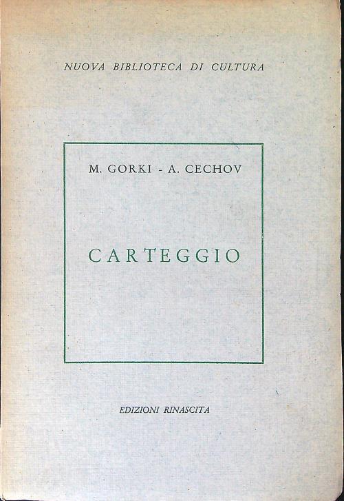 Carteggio - M. Gorki,A. Cechov - copertina