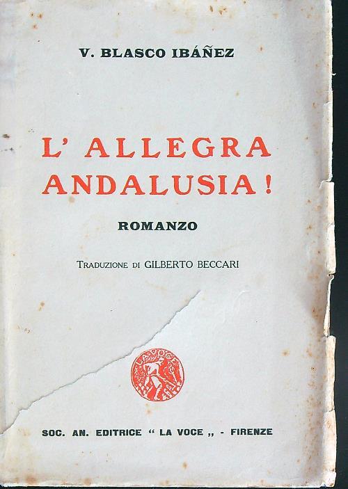 Allegra Andalusia! - V. Blasco Ibanes - copertina