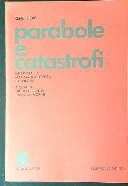 Parabole e catastrofi - Rene' Thom - copertina