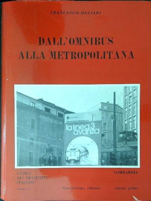 Dall'Omnibus alla metropolitana - Francesco Ogliari - copertina
