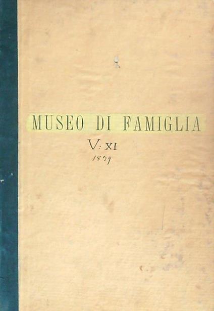 Museo di Famiglia. Vol XI Da gennaio 1879 a giugno 1879 - copertina