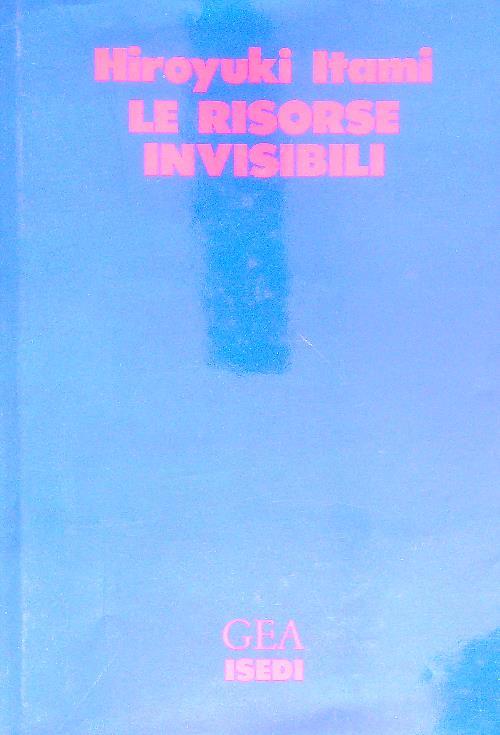 Le risorse invisibili - Hiroyuki Itami - copertina