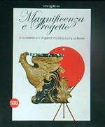 Magnificenza e Progetto
