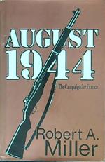 August 1944. The Campaign for France