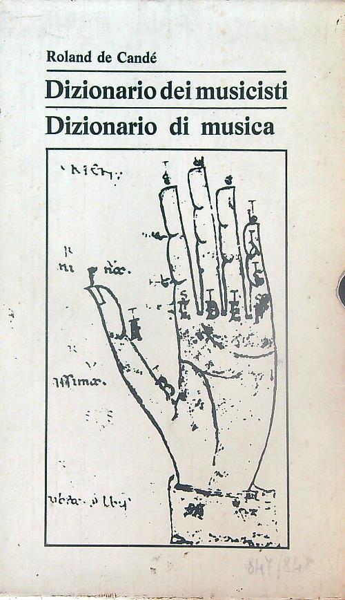Dizionario dei musicisti - Dizionario di musica. 2vv