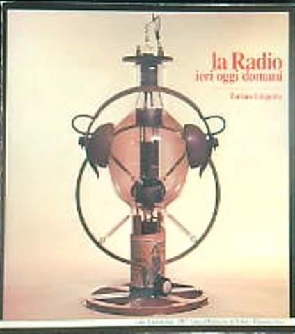 La Radio ieri oggi domani: Torino Lingotto - copertina