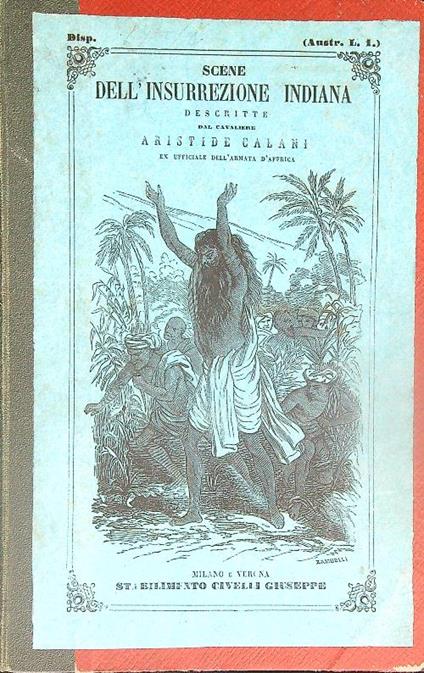 Scene dell'insurrezione Indiana - Aristide Calani - copertina