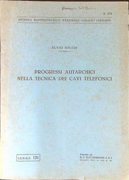 Progressi autarchici nella tecnica dei cavi telefonici ESTRATTO - Elvio Soleri - copertina