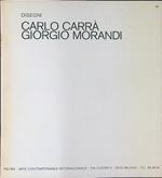Disegni Carlo Carrà Giorgio Morandi