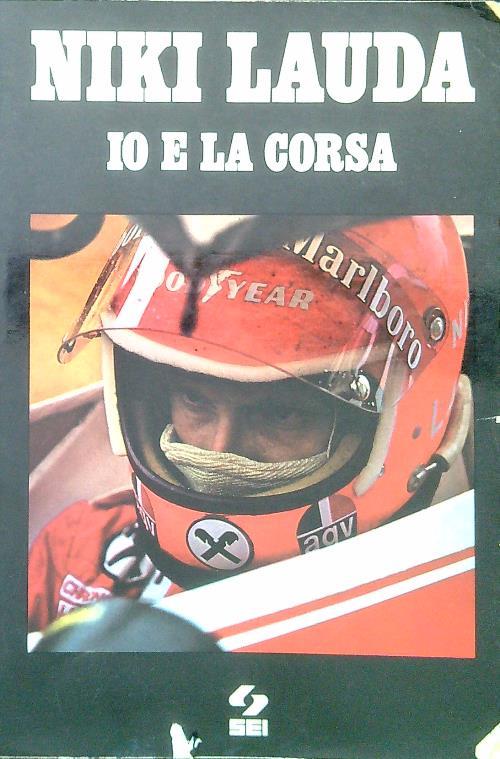 Niki Lauda. Io e la corsa - Michele Fenu - copertina