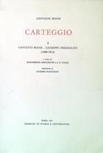 Carteggio I/Giovanni Boine - Giuseppe Prezzolini