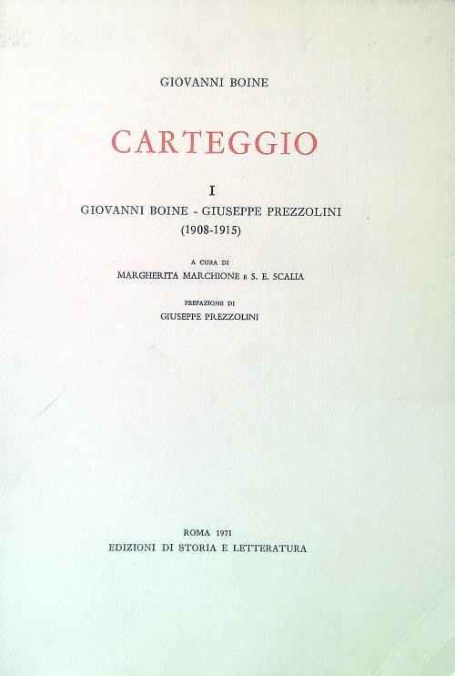 Carteggio I/Giovanni Boine - Giuseppe Prezzolini