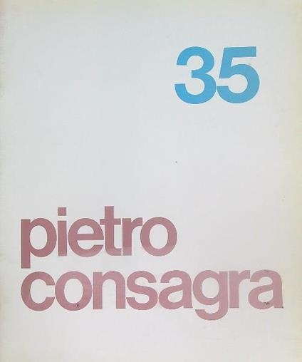 Pietro Consagra La città frontale e interferenze 1968-1985 - copertina