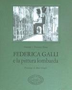 Federica Galli e la pittura Lombarda