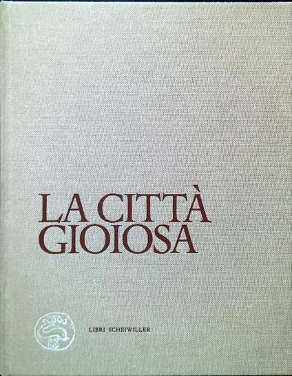 La città gioiosa - Carlo Bertelli - copertina